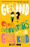 Geekhood: Close Encounters of the Girl Kind (eBook, ePUB)