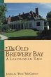 The Old Brewery Bay (eBook, ePUB) - Bild 1