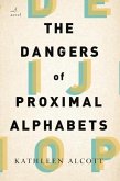 The Dangers of Proximal Alphabets (eBook, ePUB)