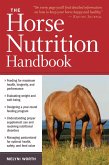 The Horse Nutrition Handbook (eBook, ePUB)