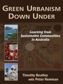 Green Urbanism Down Under (eBook, ePUB) Green Urbanism Down Under (eBook, ePUB)