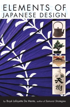 Elements of Japanese Design (eBook, ePUB) - De Mente, Boye Lafayette