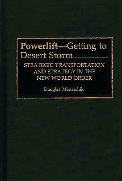 Powerlift--Getting to Desert Storm (eBook, PDF) - Menarchik, Doug