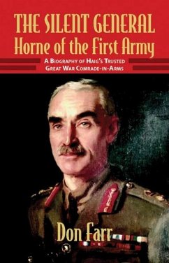 Silent General: Horne of the First Army (eBook, ePUB) - Don Farr, Farr