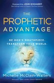 Prophetic Advantage (eBook, ePUB) Prophetic Advantage (eBook, ePUB)