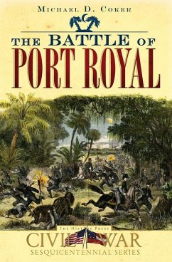 Battle of Port Royal (eBook, ePUB) - Coker, Michael