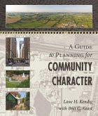 Guide to Planning for Community Character (eBook, ePUB)