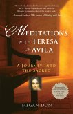 Meditations with Teresa of Avila (eBook, ePUB) Meditations with Teresa of Avila (eBook, ePUB)