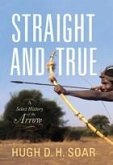 Straight and True (eBook, ePUB) Straight and True (eBook, ePUB)