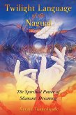 Twilight Language of the Nagual (eBook, ePUB)