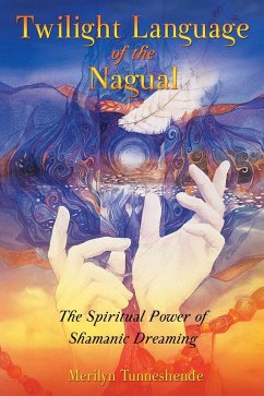 Twilight Language of the Nagual (eBook, ePUB) - Tunneshende, Merilyn