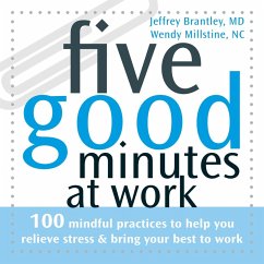 Five Good Minutes at Work (eBook, ePUB) - Brantley, Jeffrey