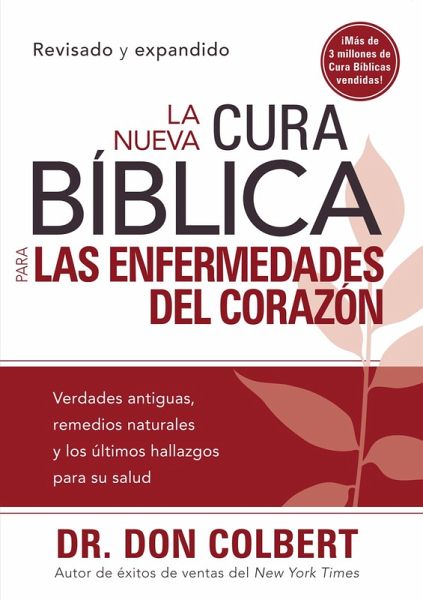 La Nueva Cura Biblica para las enfermedades del corazon (eBook, ePUB)