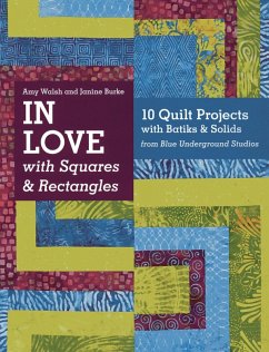 In Love with Squares & Rectangles (eBook, ePUB) - Walsh, Amy; Burke, Janine