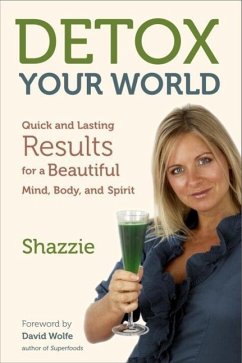 Detox Your World (eBook, ePUB) - Shazzie