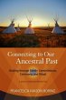 Connecting to Our Ancestral Past... - Bild 1