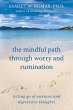 Mindful Path through Worry and... - Bild 1