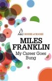 My Career Goes Bung (eBook, ePUB)