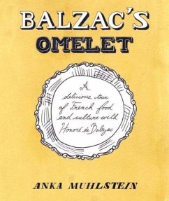 Balzac's Omelette (eBook, ePUB) - Muhlstein, Anka