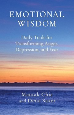 Emotional Wisdom (eBook, ePUB) - Chia, Mantak; Saxer, Dena