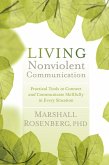 Living Nonviolent Communication (eBook, ePUB)