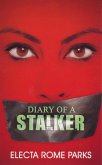 Diary of a Stalker (eBook, ePUB)