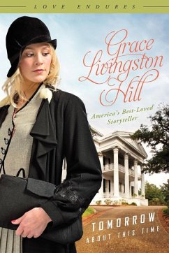 Tomorrow About This Time (eBook, ePUB) - Hill, Grace Livingston