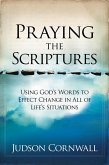 Praying The Scriptures (eBook, ePUB)