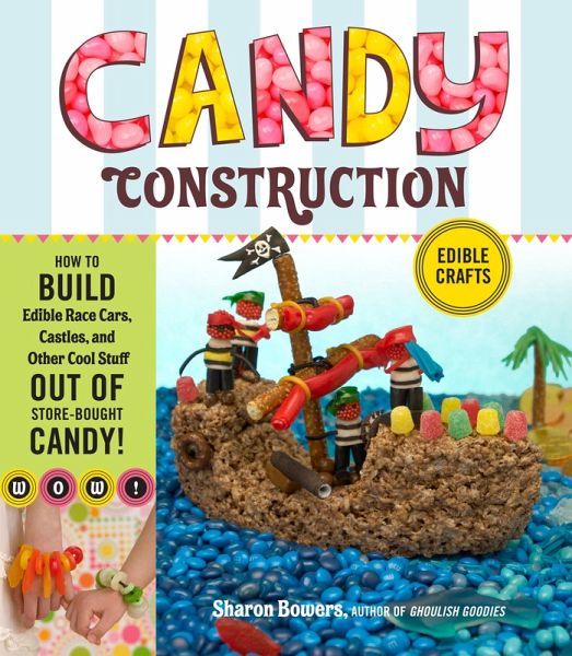 Candy Construction (eBook, ePUB) Candy Construction (eBook, ePUB)
