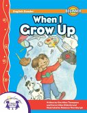 When I Grow Up (eBook, PDF) When I Grow Up (eBook, PDF)