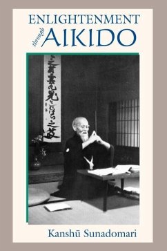 Enlightenment through Aikido (eBook, ePUB) - Sunadomari, Kanshu