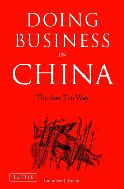 Doing Business in China (eBook, ePUB) - Brahm, Laurence J.