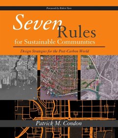 Seven Rules for Sustainable Communities (eBook, ePUB) - Condon, Patrick M.