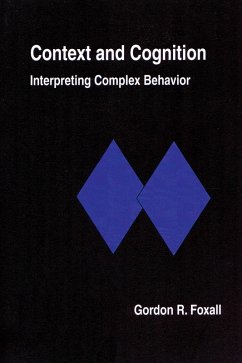 Context and Cognition (eBook, PDF) - Foxall, Gordon