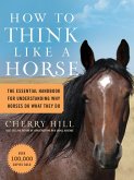 How to Think Like a Horse (eBook, ePUB)