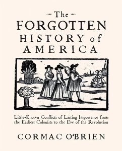 The Forgotten History of America (eBook, ePUB) - O'Brien, Cormac