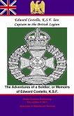 Adventures of a Soldier; or Memoirs of Edward Costello, K.S.F. Formerly a Non-Commission Officer in The Rifle Brigade... (eBook, ePUB)