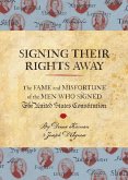 Signing Their Rights Away (eBook, ePUB)