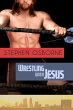 Wrestling with Jesus (eBook, ePUB) - Bild 1