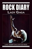 Rock Diary: Lady Gaga (eBook, ePUB)