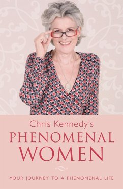 Chris Kennedy's Phenomenal Women (eBook, ePUB) - Kennedy, Chris