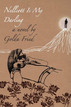 Nellcott Is My Darling (eBook, ePUB) - Fried, Golda