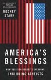 America's Blessings : How Religion Benefits Everyone, Including Atheists (eBook, ePUB)