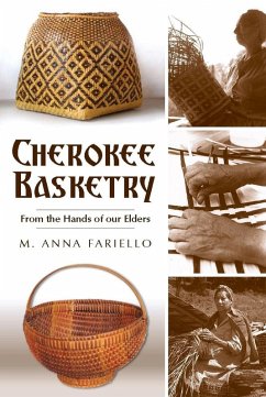 Cherokee Basketry (eBook, ePUB) - Fariello, M. Anna