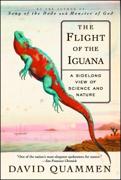 The Flight of the Iguana (eBook, ePUB) - Quammen, David