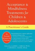 Acceptance and Mindfulness Treatments for Children and Adolescents (eBook, ePUB)
