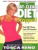 The Eat-Clean Diet Stripped (eBook, ePUB)