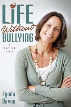 Life Without Bullying (eBook, ePUB)