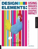 Design Elements, Using Images to Create Graphic Impact (eBook, PDF)