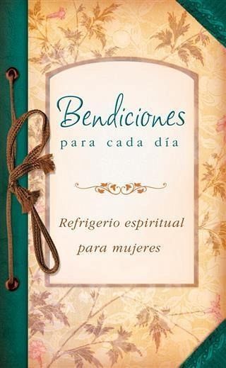Bendiciones para cada dia (eBook, ePUB) Bendiciones para cada dia (eBook, ePUB)